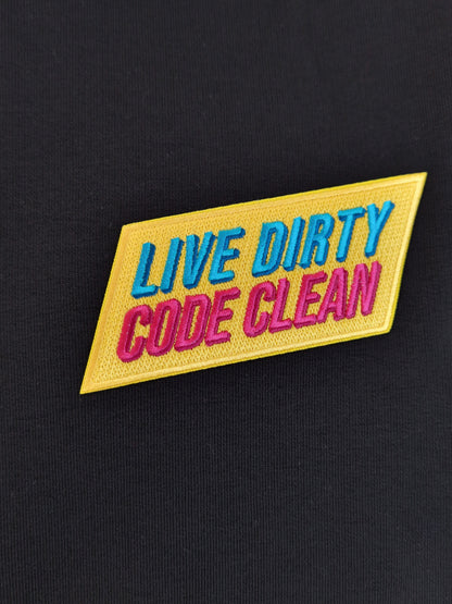Coder / Programmer Hoodie Design "Live Dirty, Code Clean"