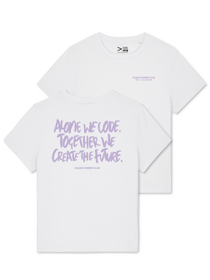 WE CREATE THE FUTURE T-Shirt - women's fit